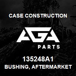 135248A1 Case Construction BUSHING, AFTERMARKET | AGA Parts