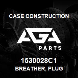 1530028C1 Case Construction BREATHER, PLUG | AGA Parts