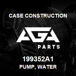 199352A1 Case Construction PUMP, WATER | AGA Parts