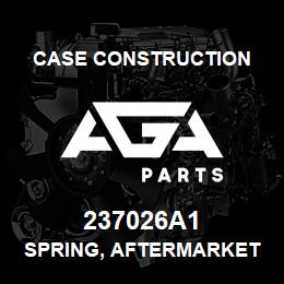 237026A1 Case Construction SPRING, AFTERMARKET | AGA Parts