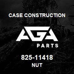 825-11418 Case Construction NUT | AGA Parts