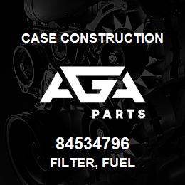 84534796 Case Construction FILTER, FUEL | AGA Parts