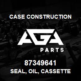 87349641 Case Construction SEAL, OIL, CASSETTE | AGA Parts