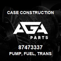 87473337 Case Construction PUMP, FUEL, TRANS | AGA Parts