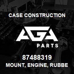 87488319 Case Construction MOUNT, ENGINE, RUBBER | AGA Parts