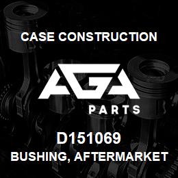 D151069 Case Construction BUSHING, AFTERMARKET | AGA Parts