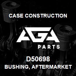 D50698 Case Construction BUSHING, AFTERMARKET | AGA Parts