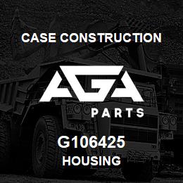 G106425 Case Construction HOUSING | AGA Parts