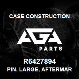 R6427894 Case Construction PIN, LARGE, AFTERMARKET | AGA Parts