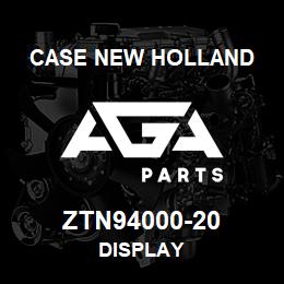 ZTN94000-20 CNH Industrial DISPLAY | AGA Parts