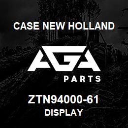 ZTN94000-61 CNH Industrial DISPLAY | AGA Parts