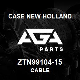 ZTN99104-15 CNH Industrial CABLE | AGA Parts