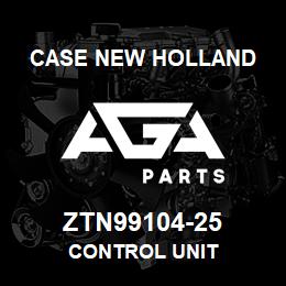 ZTN99104-25 CNH Industrial CONTROL UNIT | AGA Parts