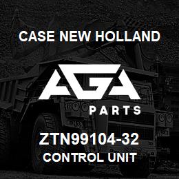 ZTN99104-32 CNH Industrial CONTROL UNIT | AGA Parts