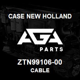 ZTN99106-00 CNH Industrial CABLE | AGA Parts