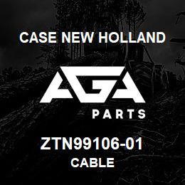 ZTN99106-01 CNH Industrial CABLE | AGA Parts