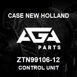 ZTN99106-12 CNH Industrial CONTROL UNIT | AGA Parts