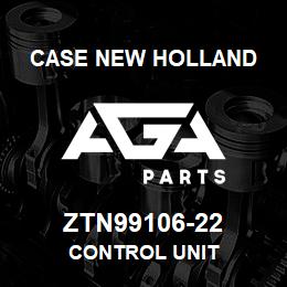 ZTN99106-22 CNH Industrial CONTROL UNIT | AGA Parts