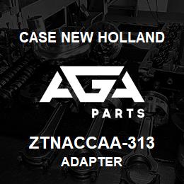 ZTNACCAA-313 CNH Industrial ADAPTER | AGA Parts