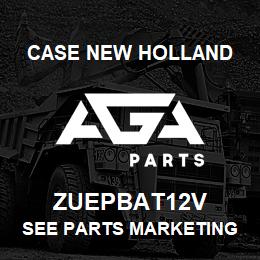 ZUEPBAT12V CNH Industrial SEE PARTS MARKETING | AGA Parts