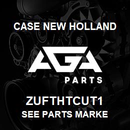 ZUFTHTCUT1 CNH Industrial SEE PARTS MARKE | AGA Parts