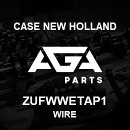 ZUFWWETAP1 CNH Industrial WIRE | AGA Parts