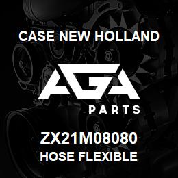 ZX21M08080 CNH Industrial HOSE FLEXIBLE | AGA Parts