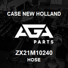 ZX21M10240 CNH Industrial HOSE | AGA Parts