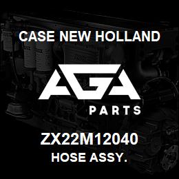 ZX22M12040 CNH Industrial HOSE ASSY. | AGA Parts