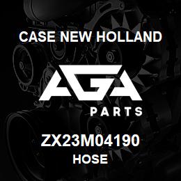 ZX23M04190 CNH Industrial HOSE | AGA Parts