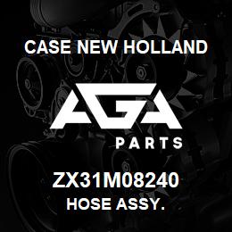 ZX31M08240 CNH Industrial HOSE ASSY. | AGA Parts