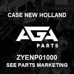 ZYENP01000 CNH Industrial SEE PARTS MARKETING | AGA Parts
