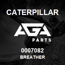 0007082 Caterpillar BREATHER | AGA Parts