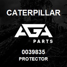 0039835 Caterpillar PROTECTOR | AGA Parts