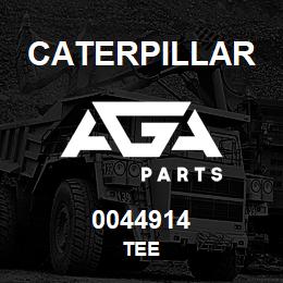 0044914 Caterpillar TEE | AGA Parts