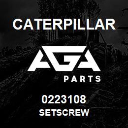 0223108 Caterpillar SETSCREW | AGA Parts