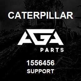 1556456 Caterpillar SUPPORT | AGA Parts