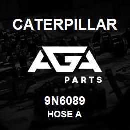 9N6089 Caterpillar HOSE A | AGA Parts
