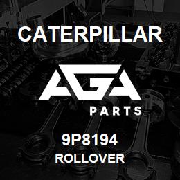 9P8194 Caterpillar ROLLOVER | AGA Parts
