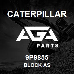 9P9855 Caterpillar BLOCK AS | AGA Parts