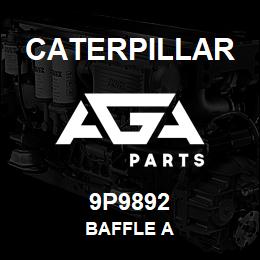 9P9892 Caterpillar BAFFLE A | AGA Parts