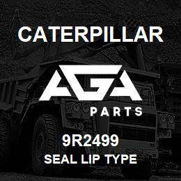 9R2499 Caterpillar SEAL LIP TYPE | AGA Parts