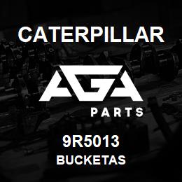 9R5013 Caterpillar BUCKETAS | AGA Parts