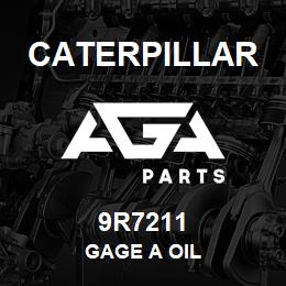 9R7211 Caterpillar GAGE A OIL | AGA Parts