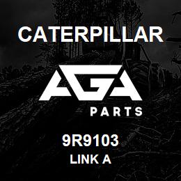 9R9103 Caterpillar LINK A | AGA Parts