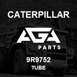 9R9752 Caterpillar TUBE | AGA Parts