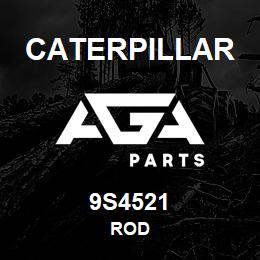 9S4521 Caterpillar ROD | AGA Parts