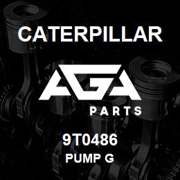 9T0486 Caterpillar PUMP G | AGA Parts
