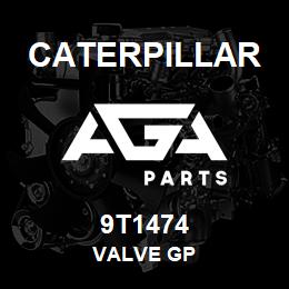 9T1474 Caterpillar VALVE GP | AGA Parts