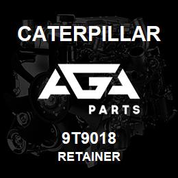 9T9018 Caterpillar RETAINER | AGA Parts
